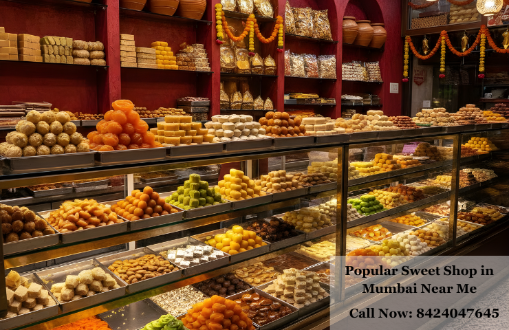 Popular Sweet Shop in Mumbai Near Me