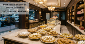 Best Fresh Sweets in Dadar, Mumbai