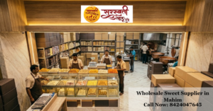 Wholesale Sweet Supplier in Mahim