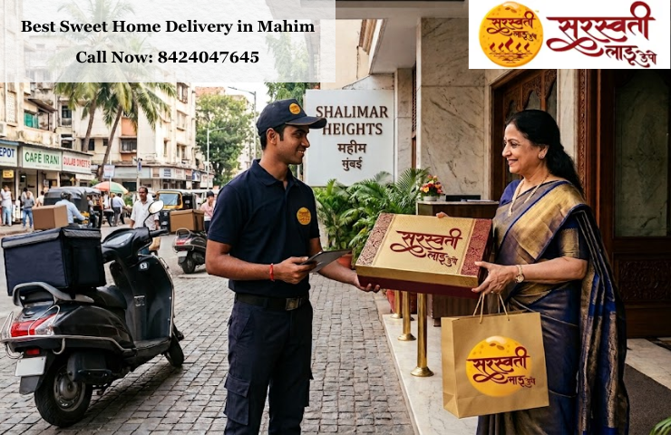 Best Sweet Home Delivery in Mahim. Best Sweet Home Delivery in Mahim