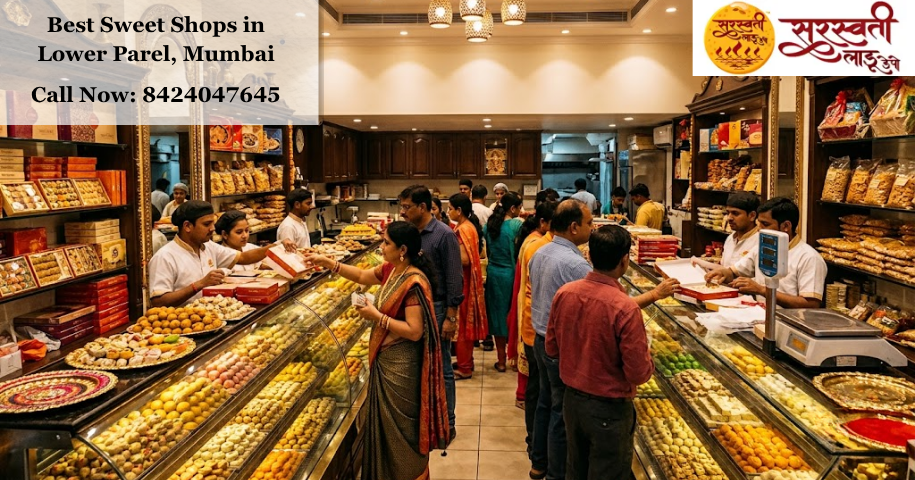 Best Sweet Shops in Lower Parel, Mumbai