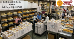 Bulk Sweet Order in Mahim